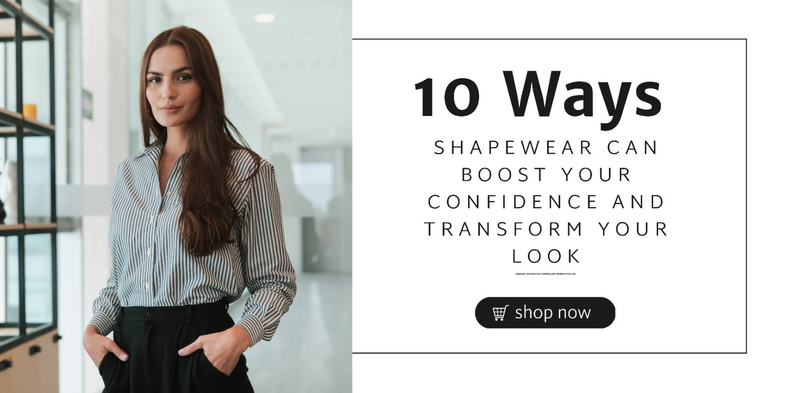 We can understand the confidence when you put on a Pinsy Shapewear